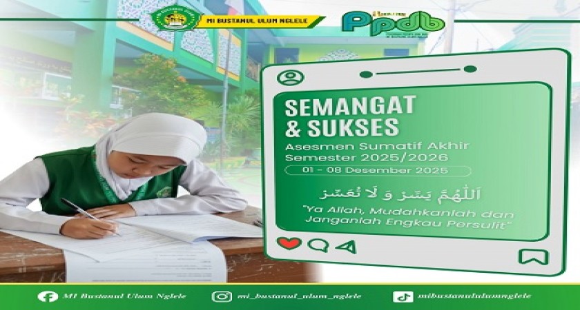 SELAMAT DAN SUKSES MENJALANKAN ASESMEN SUMATIF AKHIR SEMESTER GANJIL TAHUN PELAJARAN 2025/2026