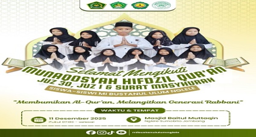  Selamat Mengikuti Munaqosyah Hifdzil Qur'an Juz 30, Juz 1 & Surat Masyhurah  Tingkat MI se-Kabupaten Jombang Tahun 2025