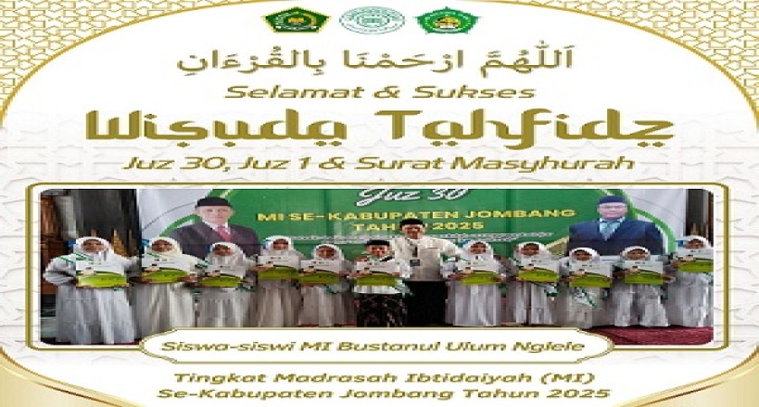 11 SISWA MI BUSTANUL ULUM NGLELE SUKSES MENGIKUTI WISUDA TAHFIDZ AL-QUR'AN JUZ 30 & SURAT MASYHUROH TINGKAT MI SE- KABUPATEN JOMBANG