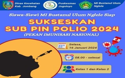 SISWA SISWI MI BUSTANUL ULUM NGLELE SIAP SUKSESKAN SUB-PIN POLIO PUTARAN 1